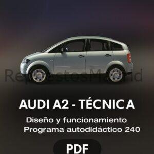 AUDI A2 - Técnica Diseño y funcionamiento Programa autodidáctico 240