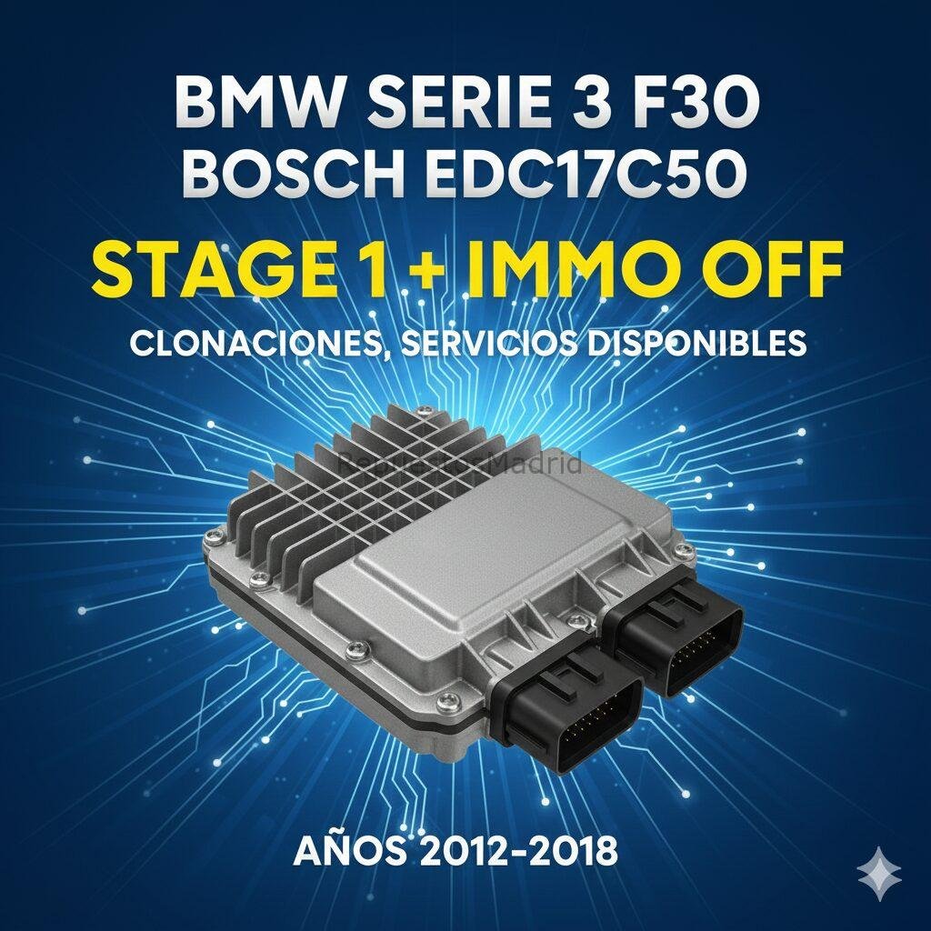 BMW Serie 3 F30 - 2012-2018- Servicios: IMMO OFF, Clonacion, Stage 1 Bosch EDC17C50